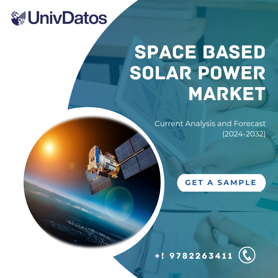 Space-Based Solar Power Market Size, Share & Forecast 2032